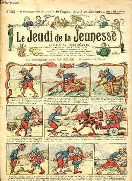 Le jeudi de la jeunesse - n° 242 - 10 décembre 1908 - La première pipe en écume par Nadal - Il n'y a plus d'oiseaux par Blondeau - Djali ne veut pas ...