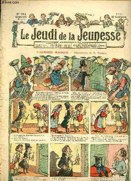 Le jeudi de la jeunesse - n° 364 - 13 avril 1911 - L'armoire magique par Thomen - L'oeuf de paques de l'ogre moustachu par Blondeau - L'oeuf de paques ...