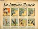 La Jeunesse Illustrée - n° 168 - 13 mai 1906 - Marius revient d'Afrique par Rabier - Les deux peintres par Monnier - La catastrophe par Jean Rosnil - ...