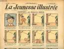 La Jeunesse Illustrée - n° 247 - 17 novembre 1907 - Piquépince par Rabier - Le lingot d'or par Hameau - héros malgré lui par Leguey - Villégiatures et ...