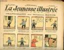 La Jeunesse Illustrée - n° 268 - 12 avril 1908 - Graphomanie par Rabier - Le diamant merveilleux par Motet - L'héritage bien attribué par Thélem - Les ...