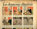 La Jeunesse Illustrée - n° 292 - 27 septembre 1908 - le premier exploit de Gilette par Leguey - Les noctiluques par Monnier - Le moineau et le serin ...