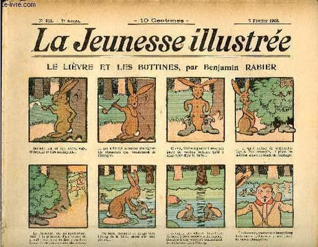 La Jeunesse Illustrée - n° 311 - 7 février 1909 - Le lièvre et les bottines par Rabier - La forêt enchantée par Jeanne-Bénita Azais - Spartacus et le ...