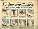 La Jeunesse Illustrée - n° 317 - 21 mars 1909 - La boule de neige animée par Rabier - La sieste du petit Bob par Leguey - Une ligue par Laure Bajolot ...