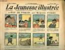La Jeunesse Illustrée - n° 320 - 11 avril 1909 - L'oeuf de Paques par Rabier - Le talisman du petit Housard par Rosnil - Le robinson du lac Léman par ...
