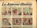 La Jeunesse Illustrée - n° 335 - 25 juillet 1909 - Lord Balyfour et les apaches par Moriss -Le médecin de service par Espagnat - Crétinot par Rabier - ...