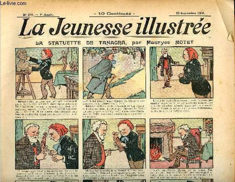 La Jeunesse Illustrée - n° 342 - 12 septembre 1909 - La statuette de Tanagra par Motet - La corde du pendu par Moriss - Le diamant de la fée Subtile ...