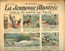 La Jeunesse Illustrée - n° 346 - 10 octobre 1909 - Perlin et Pinpin par Falco - La bague de Manuel Antuco par Monnier - Une greffe merveilleuse par ...
