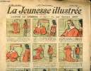 La Jeunesse Illustrée - n° 369 - 20 mars 1910 - La veste de Laguigne par Leguey - Le Dolmen par Valvérane - L'ours et le petit Yvan par Falco - ...