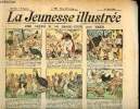 La Jeunesse Illustrée - n° 377 - 15 mai 1910 - Une grève à la bass-cour par Ymer - L'âne gris par Asy - Le rapt par Thelem - Les deux explorateurs par ...