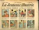 La Jeunesse Illustrée - n° 378 - 22 mai 1910 - La ferme modèle par Rabier - Cinéma par Monnier - Le chateau d'acier par Ymer - Le moyen du père Jérôme ...