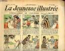 La Jeunesse Illustrée - n° 381 - 12 juin 1910 - l'engagement de l'ancêtre par Falco - L'oncle d'Amérique par Ymer - la vengeance de L'Aigle-Tacheté ...