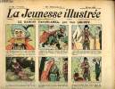 La Jeunesse Illustrée - n° 383 - 26 juin 1910 - Le bandit Casablanka par Leguey - Le jeteur de sorts par Quesnel - Le corail par Valvérane - La mèche ...