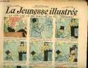 La Jeunesse Illustrée - n° 389 - 7 août 1910 - la capture de Sir William par Espagnat - La poupée mécanique par Leguey - L'albatros par Quesnel - ...