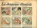 La Jeunesse Illustrée - n° 390 - 14 août 1910 - le dragon par Rabier - le trésor par Moriss - Yacoub le jeune héros par Azais - Athor a du flair par ...