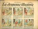 La Jeunesse Illustrée - n° 392 - 28 août 1910 - Les deux marabouts - Sauvageonne par Maurelly - l'île aux florins par Ymer - Une charité qui coûte ...