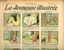 La Jeunesse Illustrée - n° 398 - 9* octobre 1910 - Les vols de Barbette-la-Jolie par Leguey - le roi des larrons par Maurelly - Les yeux de l'idole ...