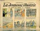 La Jeunesse Illustrée - n° 672 - 31 juillet 1916 - Le casque de Fabien par Valvérane - Le testament d'hadj-Ali par Georges-Edouard - Aventures d'un ...