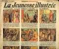 La Jeunesse Illustrée - n° 809 - 16 mars 1919 - Le faux monnayeur par Quesnel - La délivrance par Marie Girardet - Jacques le sabotier - Prisonnier de ...