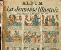 La Jeunesse Illustrée - Album - n°1289 du 17 juin 1928 au n°1338 du 26 mai 1929 -. Collectif