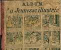 La Jeunesse Illustrée - Album - n°973 du 28 mai 1922 au n°1024 du 20 mai 1923 -. Collectif