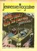 Jeunesse Magazine - n° 25 - 20 juin 1937 - Sauve qui peut ! Voilà les fourmis géantes par Marion Hugues. Collectif