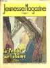 "Jeunesse Magazine - n° 44 - 31 octobre 1937 - La ""Pacific"" sur l'abîme - la partie de carte de Sir Geoffrey par Jean Belloy". Collectif
