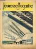 Jeunesse Magazine - n° 2 - 9 janvier 1938 - Les trois tourelles ont tourné et c'est le poids de quinze trains express qui pivote. Collectif
