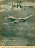 Jeunesse Magazine - n° 47 - 20 novembre 1938 - Aviation par Mortane, Arthenay, Pelle des Forges, De Caters, De Pantagnac, Darblin et Biron - Des ...