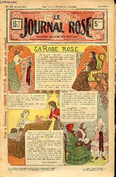 Le journal rose - n° 66 - 26 avril 1913 - La robe rose par Victorian Aury - La misère enfantine par Lemercier de Neuville - Mirka par Delly - Un ...