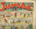 Jumbo - n° 14 - 2 avril 1938 - Pétard prend tout au pied de la lettre - Le père Clacloche simulateur - Vaillance et générosité - Chang le pirate jaune ...