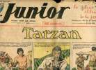 Junior - n° 3 - 16 avril 1936 - Tarzan par H. Foster - Quart-de-Bock, roi des gosses et redresseurs de torts par Callaud - L'héritier du grand Lama ...