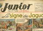 Junior - n° 242 - 29 mai 1941 - Le signe du jaguar par Liquois - L'homme de Minuit par Georges Maréval et L. Marcellin - La roche de Saturne par ...