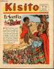 Kisito - n° 16 - du 15 au 31 août 1958 - Le sacrifice de la Reine - Embarquons la joie - Avec le père Duval, Chantons : Le seigneur reviendra - Prions ...