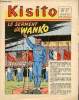 Kisito - n° 17 - du 1er au 15 septembre 1958 - Le serment de Wanko - Photos d'A.E.F. - Jouons au chasseur - La guenon - Le Hand-Ball - Mercedes Benz ...