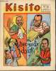 Kisito - n° 18 - du 15 au 30 septembre 1958 - Avec nos dix doigts - Le boomerang - Au pays du fil de fer - La pêche miraculause - La saga du filet ...