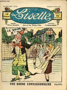 Lisette - n° 28 - 22 janvier 1922 - La filleule de la fée Carabosse par Liverani - Une bonne commissionnaire par Bourdin - Le bon juge par Ribières - ...
