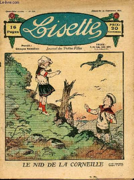 Lisette - n° 166 - 14 septembre 1924 - La vaillance d'Adèle par Crisenoy - Le nid de la corneille par Lajarrige - Histoire d'un baba au rhum par ...