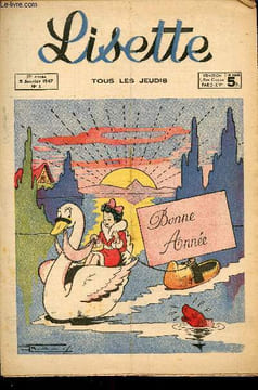 Lisette - Année 1947 - n°1 à 52 - du 5 janvier au 28 décembre 1947 - Suzy la révoltée par Tani - Mirabelle et les sortilèges par Duché - Le ...
