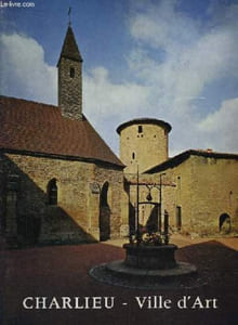 Charlieu - Ville d'Art.