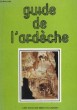 Guide de l'Ardèche.. COLLECTIF