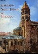 Basilique Saint-Julien de Brioude. COLLECTIF