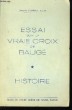 Essai sur la vraie Croix de Baugé. Histoire. CAMBELL Jacques