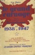 "Le grand carnage d'après les prophéties de ""Nostradamus"" de 1938 à 1947.". RUIR Em.