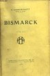 Bismarck. LACOUR-GAYET G.