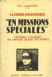 "La Guerre des Cerveaux. ""En Missions Spéciales"". Mémoires d'un agent des services secrets de l'Entente.". LUCIETO Ch.