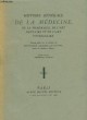 Histoire Générale de la Médecine, de la Pharmacie, de l'Art Dentaire et de l'Art Vétérinaire. TOME 1 et 2. (. LAIGNEL-LAVASTINE Pr, GUEGAN Bertrand.