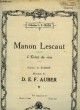 Manon Lescaut. L'Eclat de Rire. Partitions Piano - Chant. Ton original en Ré.. AUBER D.E.F., révisé par L.E. GRATIA