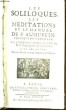 Les Soliloques, les Méditations et la Manuel de S. Augustin.. COLLECTIF