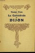 La Cathédrale de Dijon.. FLIPO Vincent